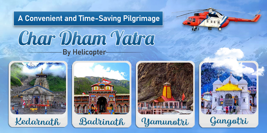 Chardham Yatra by Helicopter
