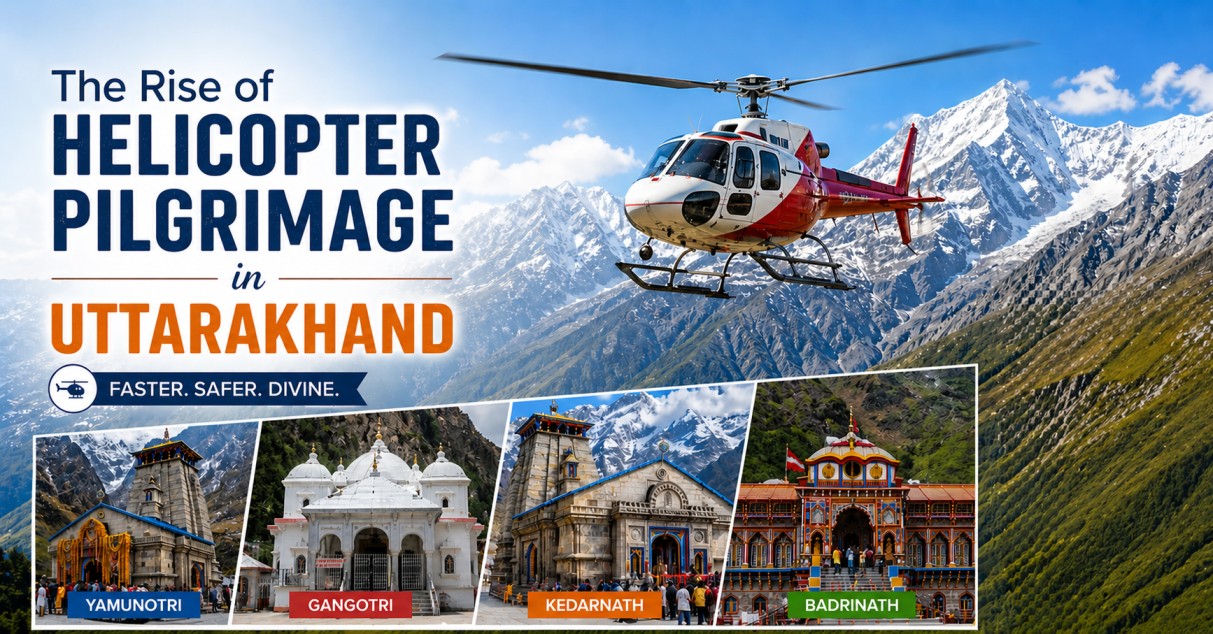 Helicopter Pilgrimage in Uttarakhand